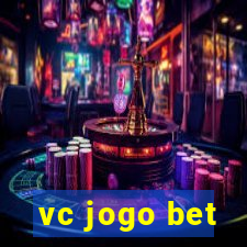 vc jogo bet